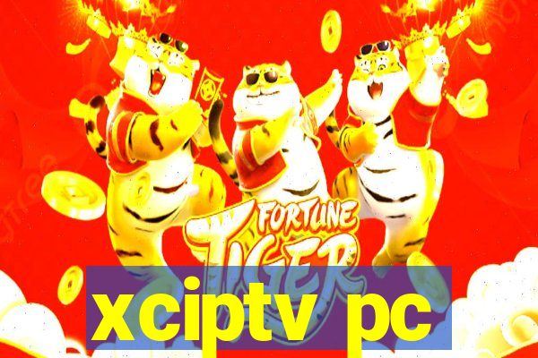 xciptv pc